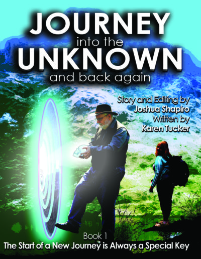 Front Cover of Journey into the Unknown and Back Again
